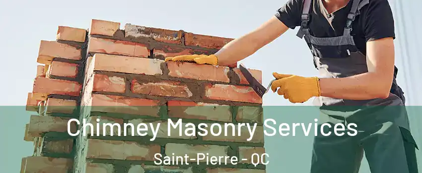  Chimney Masonry Services Saint-Pierre - QC
