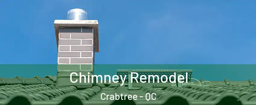  Chimney Remodel Crabtree - QC