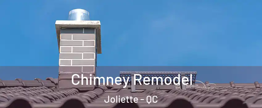  Chimney Remodel Joliette - QC
