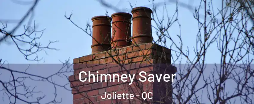  Chimney Saver Joliette - QC