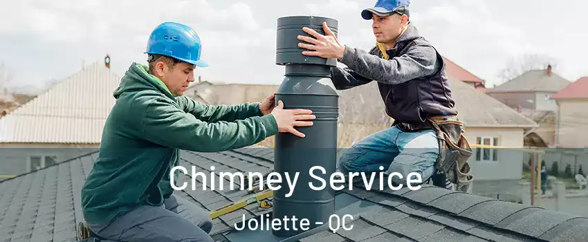  Chimney Service Joliette - QC