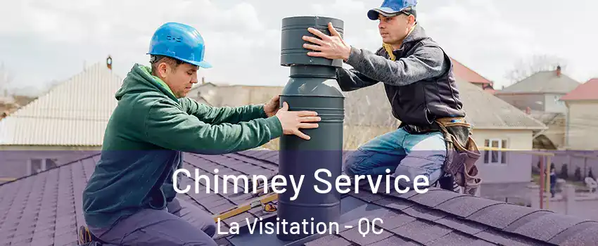  Chimney Service La Visitation - QC