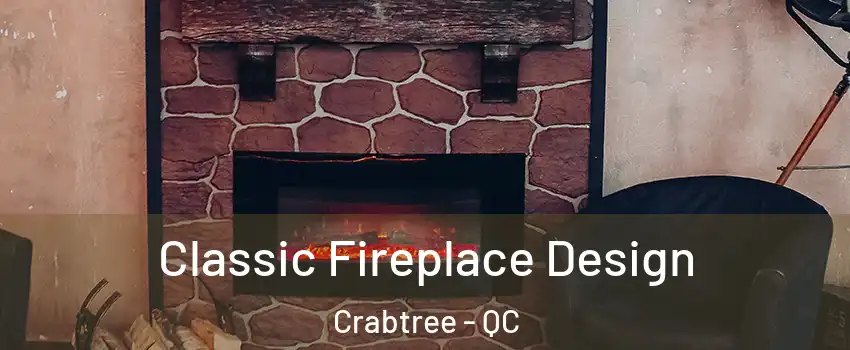  Classic Fireplace Design Crabtree - QC