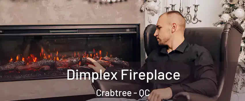  Dimplex Fireplace Crabtree - QC