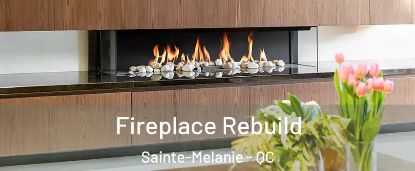  Fireplace Rebuild Sainte-Melanie - QC