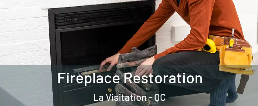  Fireplace Restoration La Visitation - QC