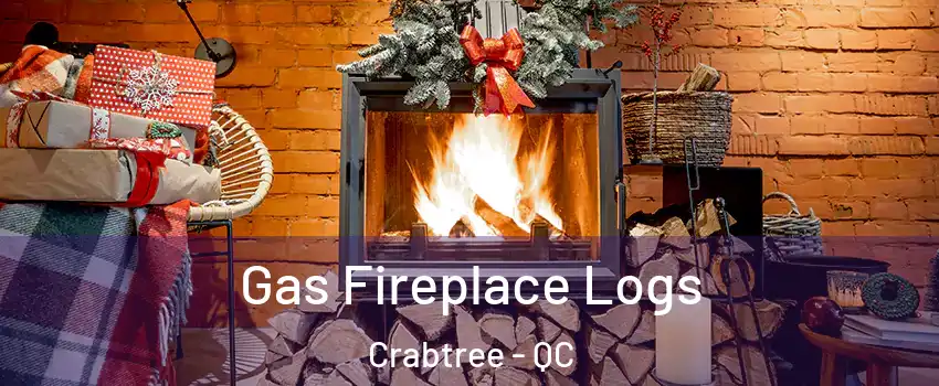  Gas Fireplace Logs Crabtree - QC