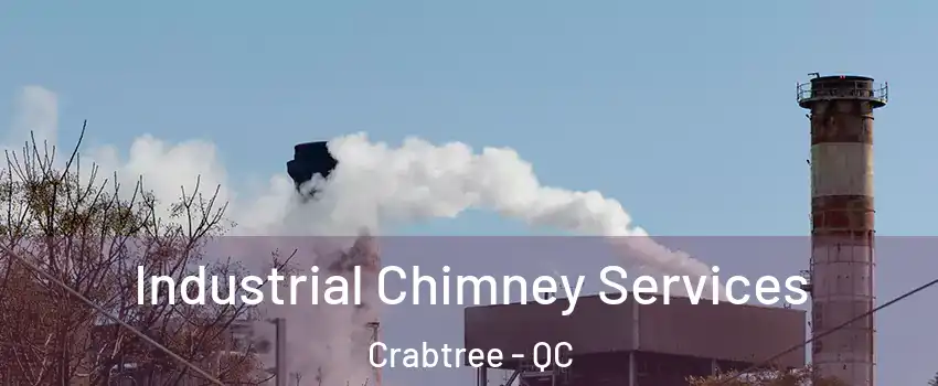  Industrial Chimney Services Crabtree - QC