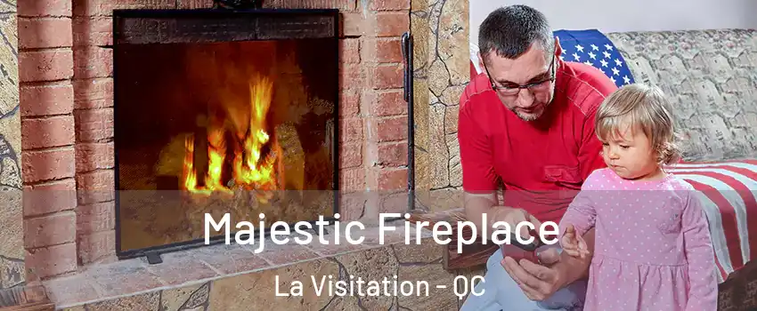  Majestic Fireplace La Visitation - QC