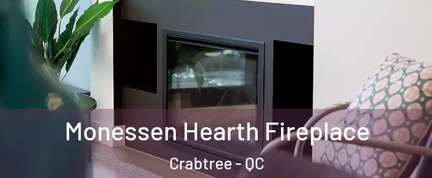  Monessen Hearth Fireplace Crabtree - QC
