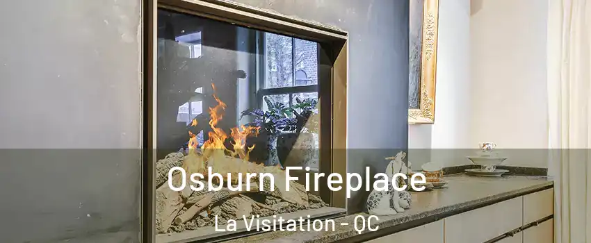  Osburn Fireplace La Visitation - QC
