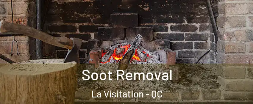  Soot Removal La Visitation - QC