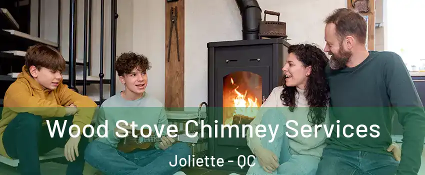  Wood Stove Chimney Services Joliette - QC